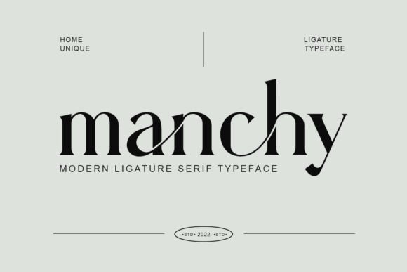 Discover the Elegance of Manchy: A Luxurious Serif Font
