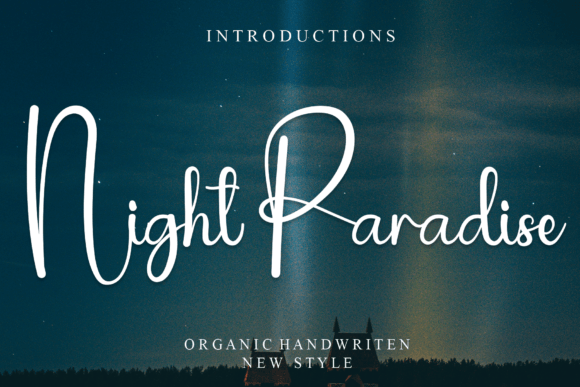 Night Paradise: A Simple and Friendly Handwritten Font