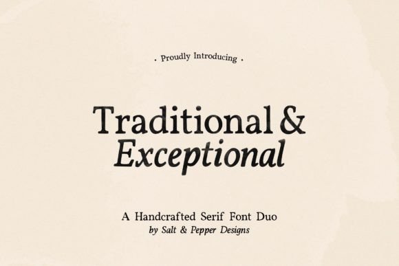 Traditional and Exceptional: A Serif Font for Impeccable Designs